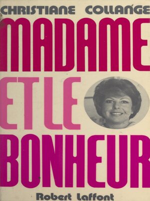 cover image of Madame et le bonheur